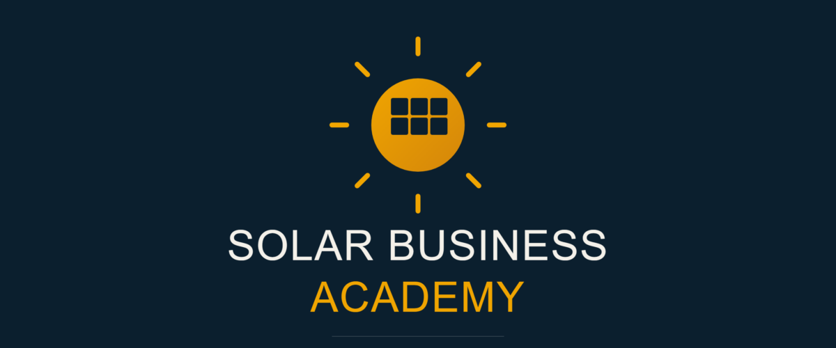 SOLAR BUSINESS ACADEMY SOLAR BUSINESS ACADEMY